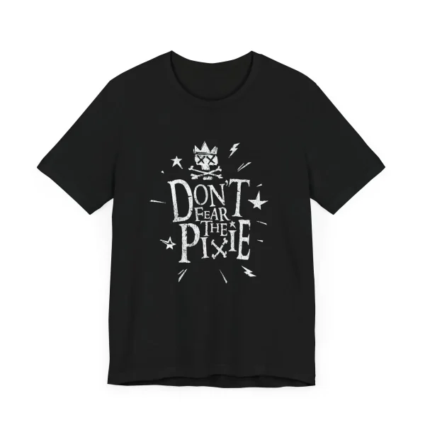 dont-fear-the-pixie-unisex-tee-in-black-2.webp Don't Fear the Pixie Unisex Tee