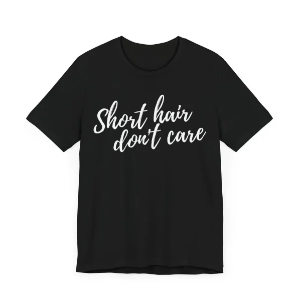 short-hair-don-t-care-unisex-tee-in-black.webp Short hair don't care Unisex Tee