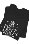 Don't Fear the Pixie Unisex Tee