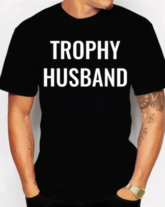 Trophy Husband Tee