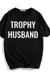 Trophy Husband Tee
