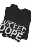 Wicked Dope Hair Unisex Tee